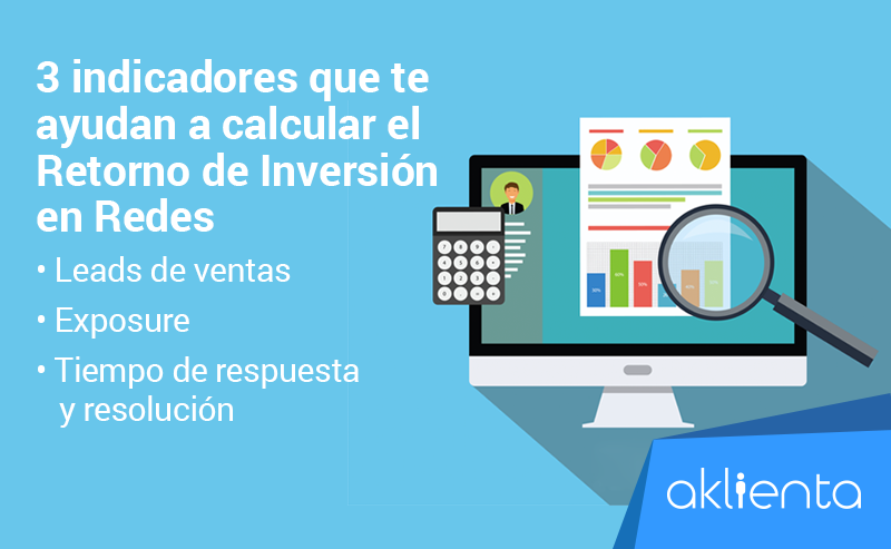 (Español) 3 indicadores que te ayudan a calcular el Retorno de Inversión en Redes